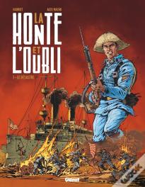 La Honte Et L'Oubli Tome 1 : Le Désastre