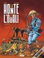 La Honte Et L'Oubli Tome 1 : Le Désastre