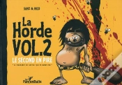Capa do artigo La Horde T.2 ; Le Second En Pire