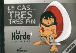 Capa do artigo La Horde T.4 ; Le Cas... Trés Trés Fin !