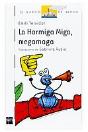 La Hormiga Miga, Megamaga - Preview