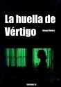 La Huella De Vértigo - Preview