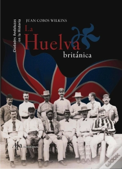 Capa do artigo La Huelva Británica