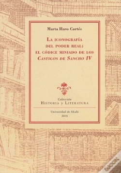 Capa do artigo La Iconografía Del Poder Real: El Códice Miniado De Los Castigos De Sancho Iv