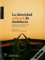 La Identidad Cultural De Andalucía