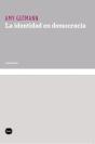 La Identidad En Democracia - Preview