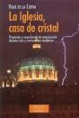 La Iglesia, Casa De Cristal - Preview