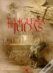 Capa do artigo La Iglesia De Judas (Parte Iii)