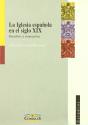 La Iglesia Española En El Siglo Xix - Preview