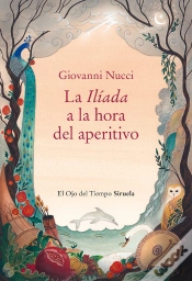 Capa do artigo La Ilíada A La Hora Del Aperitivo