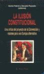 La Ilusión Constitucional - Preview
