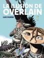 La Ilusion De Overlain - Preview