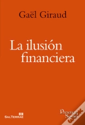 La Ilusión Financiera