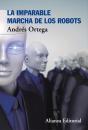 La Imparable Marcha De Los Robots - Preview