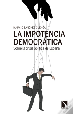 Capa do artigo La Impotencia Democrática