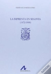Capa do artigo La Imprenta En Segovia (1472-1900) (2 Vols.)