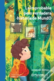 Capa do artigo La Improbable Pero Verdadera Historia De Mundo
