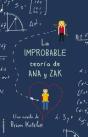 La Improbable Teoría De Ana Y Zak - Preview