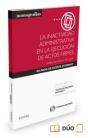 La Inactividad Administrativa En La Ejecución De Actos Firmes (Papel + E-Book) - Preview