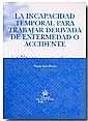 La Incapacidad Temporal Para Trabajar Derivada De Enfermedad O Accidente - Preview