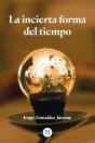 La Incierta Forma Del Tiempo - Preview