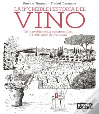La Increíble Historia Del Vino