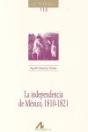 La Independencia De México, 1810-1821 - Preview