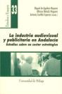 La Industria Audiovisual Y Publicitaria En Andalucía - Preview