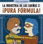 La Industria De Los Sueños 2. ¡Pura Fórmula! - Preview
