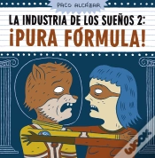 Capa do artigo La Industria De Los Sueños 2. ¡Pura Fórmula!