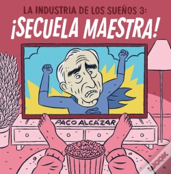 Capa do artigo La Industria De Los Sueños 3: ¡Secuela Maestra!