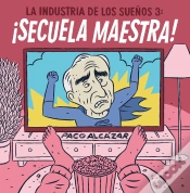 Capa do artigo La Industria De Los Sueños 3: ¡Secuela Maestra!