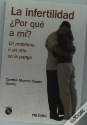 Capa do artigo La Infertilidad ¿Por Que A Mi?