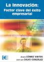 La Innovación: Factor Clave Del Éxito Empresarial - Preview