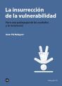 La Insurrección De La Vulnerabilidad - Preview