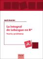 La Integral De Lebesgue En Rn - Preview