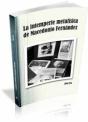 La Intemperie Metafísica De Macedonio Fernández - Preview