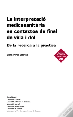 Capa do artigo La Interpretacio Medicosanitaria En Contextos De Final De Vida I Dol