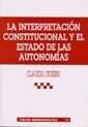 La Interpretación Constitucional Y El Estado De Las Autonomías - Preview