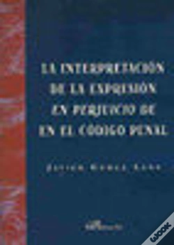 Capa do artigo La Interpretación De La Expresión En Perjuicio De En El Código Penal