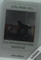 La Interpretacion Musical  