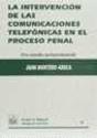 La Intervención De Las Comunicaciones Telefónicas En El Proceso Penal - Preview