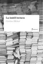 La Inútil Lectura - Preview