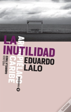 Capa do artigo La Inutilidad