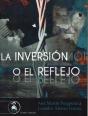 La Inversion O El Reflejo - Preview