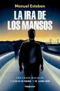 La Ira De Los Mansos - Preview