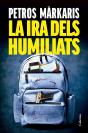 La Ira Dels Humiliats - Preview