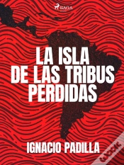 Capa do artigo La Isla De Las Tribus Perdidas