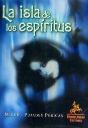 La Isla De Los Espiritus   - Preview