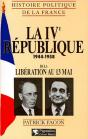 La Iv République 1944-1958 ; De La Libération Au 13 Mai - Preview